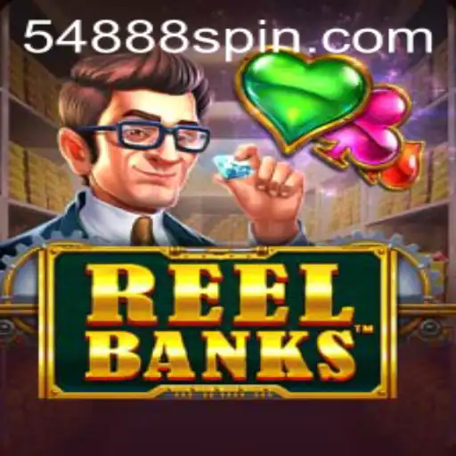 ReelBanks: Descubra o Empolgante Universo do Jogo com 54888.COM